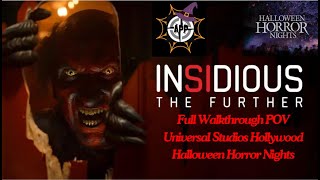 Insidious The Further  Full Walkthrough POV  Universal Studios Hollywood Halloween Horror Nights [upl. by Pedroza]