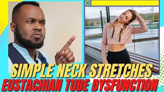 2 Minute Neck Stretches For Eustachian Tube Dysfunction TMJ Tinnitus [upl. by Oulman]