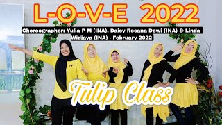 LOVE 2022  Line Dance  Choreographer Yulia P M Daisy Rosana Dewi amp Linda Widjaya  Feb 2022 [upl. by Comstock]