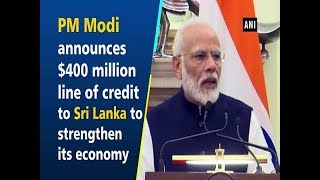 PM Modi announces 400 million line of credit to Sri Lanka to strengthen its economy [upl. by Attekal]