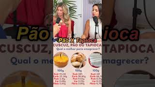 🥖 Pão ou Tapioca qual o mais saudável Tiago Rocha dieta saudefeminina [upl. by Yevre]