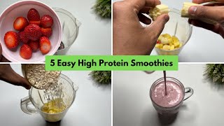 5 Easy and Tasty High Protein Smoothie Recipes  🇮🇳 [upl. by Nalra18]