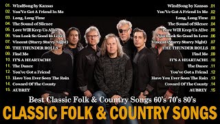 Best Of Folk amp Country Music 60s 70s 🎋 The Best Folk Albums of the 60s 70s 🎋 Classic Folk Songs [upl. by Audi798]