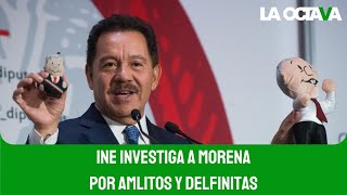 EL INE VA CONTRA MORENA AHORA por los PELUCHITOS de AMLITO y DELFINITA [upl. by Derna659]