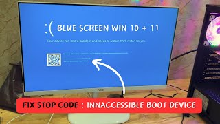 How To Fix Windows 10 11 Stop Code  INNACCESSIBLE BOOT DEVICE and Quick Fix Blue Screen PC Laptop [upl. by Noirred220]