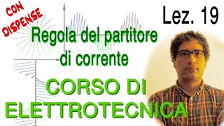 Lez 19 Il partitore di corrente esercizio svolto – prof Donato DAlessandro corso Elettrotecnica [upl. by Nikoletta]