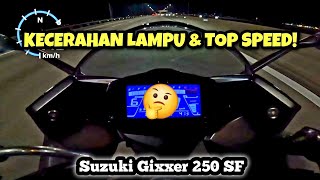 Suzuki Gixxer 250 SF 2024 Malaysia  KECERAHAN LAMPU amp TOP SPEED  GPS [upl. by Bobinette]