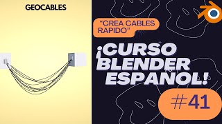 CURSO BLENDER 42  CREA CABLES  GEOCABLES FREE ADDON [upl. by Clementis566]