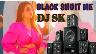 Black Shuit Remix Dj Sk Khushboo Tiwari KT । Mahi Rao । Black Shuit Song [upl. by Kauppi697]