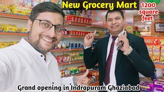 New Grocery Supermarket Open in Indrapuram Ghaziabad  1000 squire fit grocery Mart setup [upl. by Audrye266]