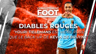 Diables Rouges  « Youri Tielemans est même plus que le backup de Kevin De Bruyne » [upl. by Teillo]