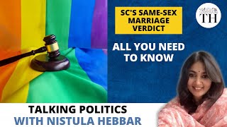 Supreme Court’s samesex marriage verdict  All you need to know  The Hindu [upl. by Ferreby]