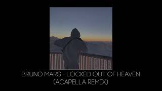 Bruno Mars  Locked out of Heaven FULL REMIX IN DESCR TikTok Remix shorter acapella remix [upl. by Tahp]