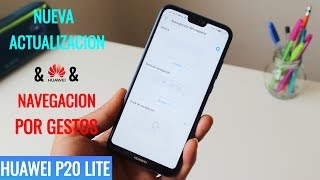 Nueva Actualización de EMUI amp Navegacion por Gestos en Huawei P20 Lite [upl. by Langsdon]