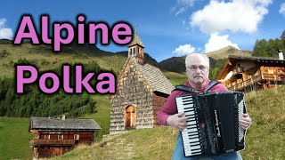 Alpine Polka Played on the Accordion [upl. by Ettennad]