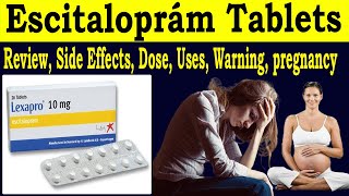 Escitalopram tablets uses dose side effects  Lexapro drug for depression  Lexapro 10 mg Review [upl. by Hoopen]