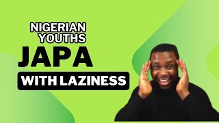 quotBreaking the Stigma Nigerian Youths and the JAPA Phenomenon Explainedquot [upl. by Leimad]