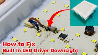 DownLight Not Working Fix it  No need to buy New Lights  DIY Fix  Downlight LED Repair [upl. by Jovitah]