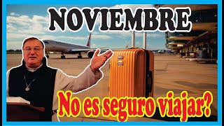 En noviembre no es seguro viajar El padre Michel Rodrigue [upl. by Ringler]