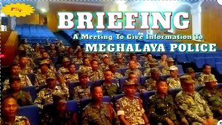 A Meeting To Give Information To Meghalaya Police Briefing [upl. by Vita]