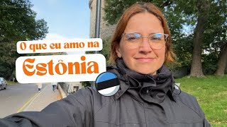 MINHA VIDA NA ESTÔNIA Coisas que eu amo sobre morar aqui 🇪🇪 [upl. by Aehc]