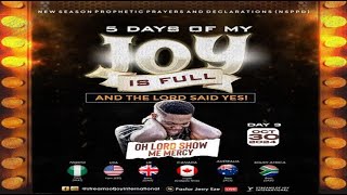 OH LORD SHOW ME MERCY 5 DAYS OF MY JOY IS FULL  DAY 3  NSPPD  30TH OCTOBER 2024 [upl. by Trillby]