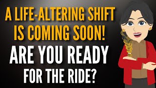 Get Ready for a LifeChanging Journey Ahead Big Shifts Are Coming  Abraham Hicks [upl. by Gerbold]