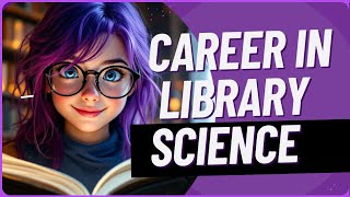 Library Science as a Career Everything You Need to Know [upl. by Samuel]