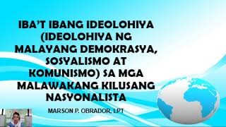 IBA’T IBANG IDEOLOHIYA IDEOLOHIYA NG MALAYANG DEMOKRASYA SOSYALISMO AT KOMUNISMO [upl. by Mena]