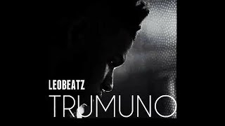 LeoBeatz  Trumuno Official Sound [upl. by Edialeda]