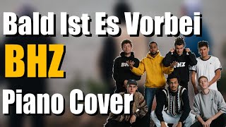 BHZ  Bald Ist Es Vorbei  Piano Cover by Mattes am Klavier [upl. by Lynnette380]