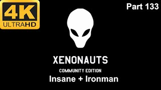 XenonautsCE  4K60FPS  InsaneIronman  No Commentary  Part 133 Operation ENDGAME [upl. by Yrellam]