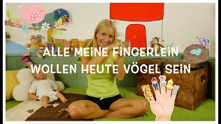 Alle meine Fingerlein wollen heute Vögel sein  77 Fingerspiele für Babys und Kleinkinder [upl. by Nohtanhoj314]