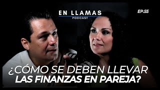 ¿CÓMO SE DEBEN LLEVAR LAS FINANZAS EN PAREJA  ESTRELLA VELOZ  EN LLAMAS PODCAST [upl. by Barnes270]