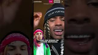 King Von Speaks On 6ix9ine Snitching [upl. by Almund]