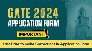 Last Date to Correct Application Form  GATE 2024  IMPORTANT  All Bout Chemistry [upl. by Jr]