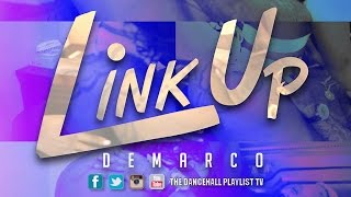 Demarco  Link Up 2016 [upl. by Ecirahc]