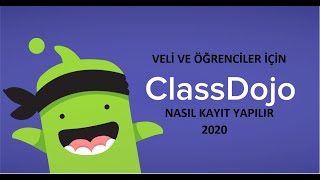 CLASS DOJO VELİ VE ÖĞRENCİ KULLANIMI 2020 [upl. by Lehmann]