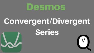 Desmos  Convergence Divergence of a Series [upl. by Ehtnax]