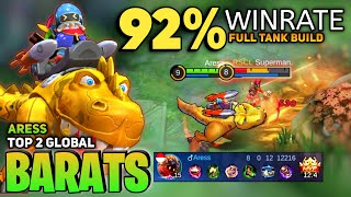 92 WINRATE Barats Full Tank Build Road to Top 1 Global Barats by Aress  Mobile Legend [upl. by Akcinat]