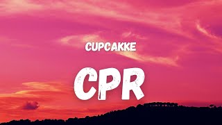 Cupcakke  CPR Lyrics TikTok Song  yo dk brickhard like a medal [upl. by Euqinaj]