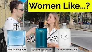 Women like Nautica Voyage Davidoff cool water or CK one Calvin Klein [upl. by Ayotahs671]