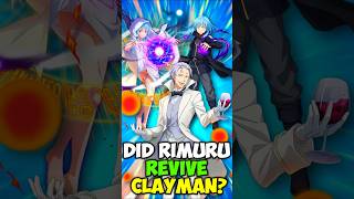 Did Rimuru Revive Clayman thattimeigotreincarnatedasaslime slime tensura rimuru [upl. by Mcclimans911]