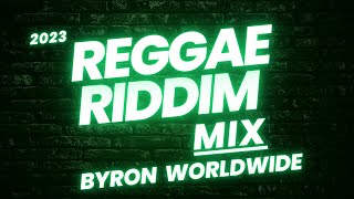 2023 REGGAE RIDDIMS VIDEO MIX  DJ BYRON WORLDWIDE  BEATNATION ft Alaine Cecile Chis Martinetc🔥 [upl. by Leahcin863]