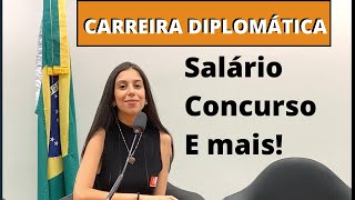 TUDO SOBRE DIPLOMACIA  CARREIRA SALÁRIO CACD E MAIS [upl. by Alisun98]