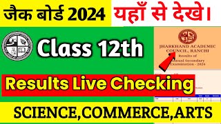 🔴Live Checking  Jharkhand Board JAC 12th Result 2024  JAC 12th Result 2024 Live Checking 2024 [upl. by Hatokad938]