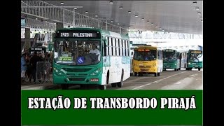 Estação Transbordo de Ônibus Pirajá [upl. by Manvell507]