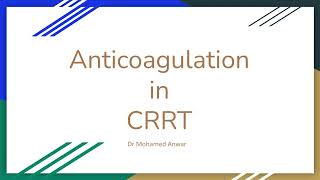 Anticoagulation in CRRT [upl. by Narud]