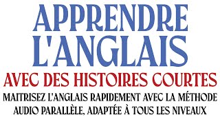 Apprendre langlais avec des histoires courtes Maîtrisez langlais rapidement Livre Audio Gratuit [upl. by Elbring162]