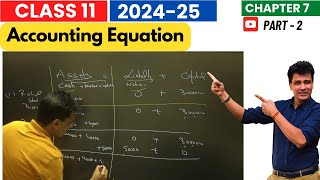 Accounting Equation Practical Problem Solution  Class 11 Accounts  Chapter 7  Part 2 [upl. by Mcconnell631]